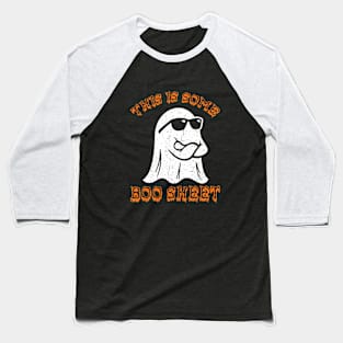 Funny Halloween Boo Ghost Costume This is Some Boo Sheet Baseball T-Shirt